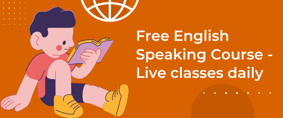 Free English Speaking Course - Live classes daily